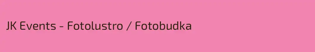 JK Events - Fotolustro / Fotobudka